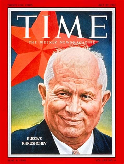 Nikita Khrushchev Time Magazine Magazine Cover Life Magazine Covers