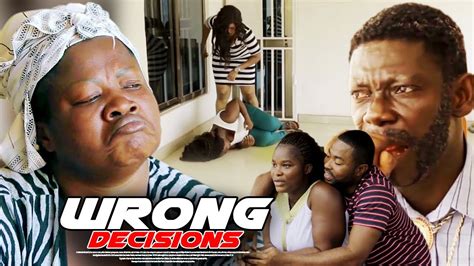 Wrong Decisions Agya Koo Mercy Asiedu Ghana Moviestwi Movies