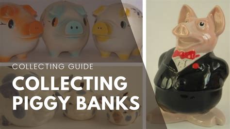 Coins And Curiosities Unveiling The World Of Piggy Bank Collecting For