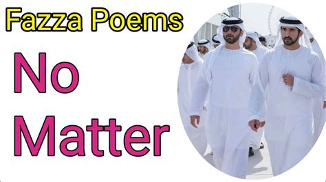 Fazza Poems No Matter What Sheikh Hamdan Poems Faz3 Fazza