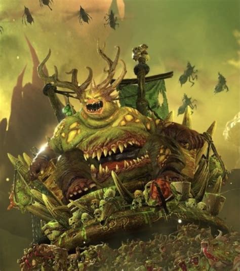 Lets Talk About The Great Unclean Ones — Total War Forums