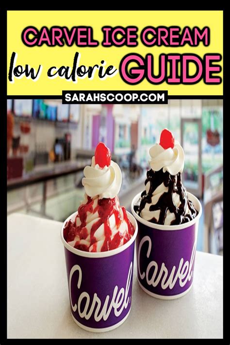 Carvel Ice Cream Low Calorie Guide Sarah Scoop