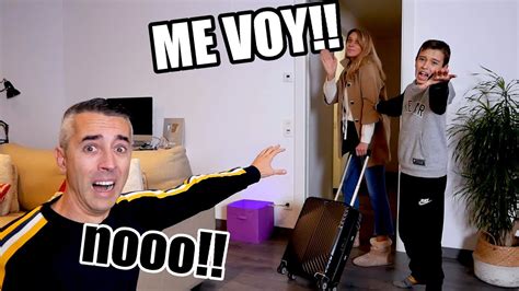 ME VOY DE CASA NO AGUANTO MÁS PRANK YouTube