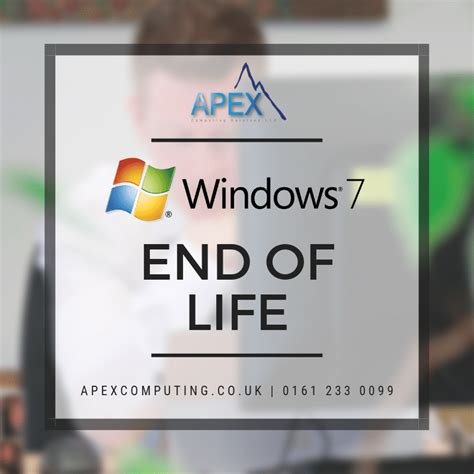 Windows 7 End Of Life Apex Computing