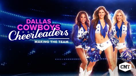 Watch Dallas Cowboys Cheerleaders Making The Team Season 14 Prime Video