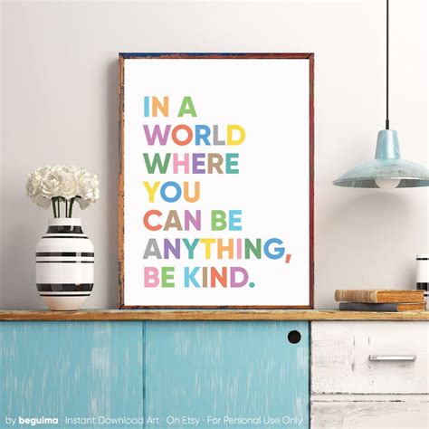 In A World Where You Can Be Anything Be Kindlarge Quote Etsy