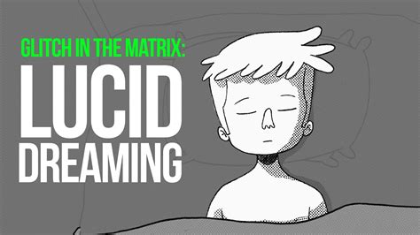 Lucid Dreaming Glitch In The Matrix Animated Story Youtube