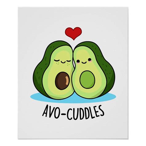 Avocuddles Cute Loving Avocado Couple Pun Poster Zazzle Cute
