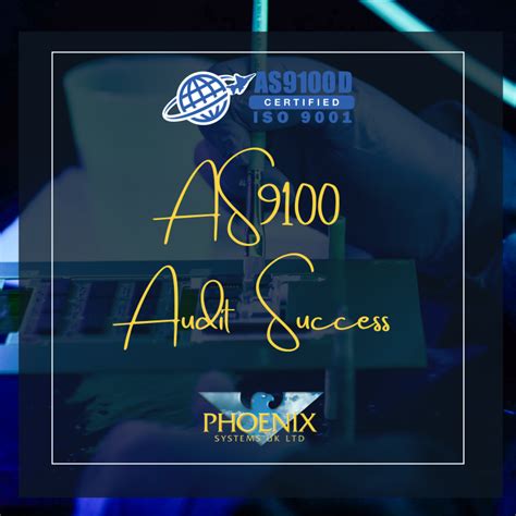 As9100 Audit Success Phoenix Systems Uk Pcb Electronics Manufacturing