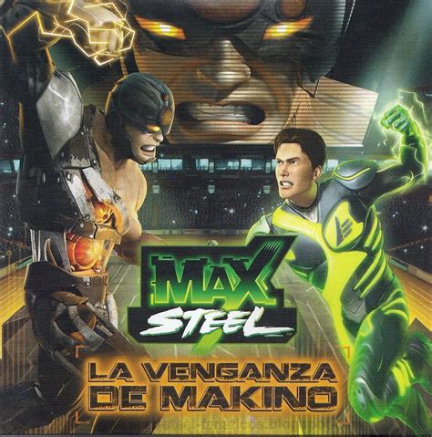 Max Steel Fanáticos Max Steel La Venganza De Makino En Dvd Con Sonrics