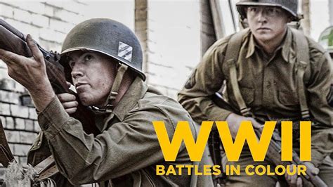 Watch Wwii Battles In Color Streaming Online On Philo Free Trial