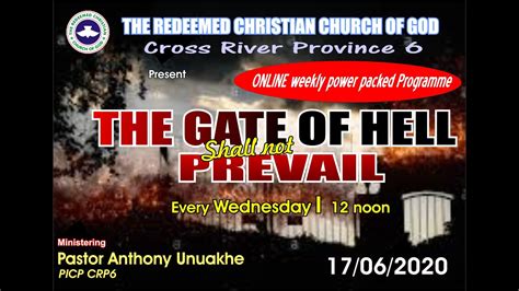 Rccg Crp6 17062020 Edition Of The Gate Of Hell Shall Not Prevail