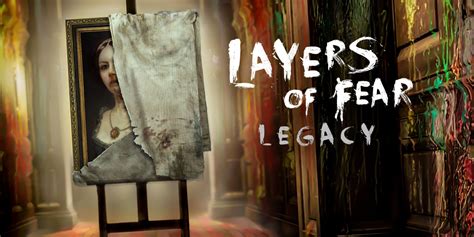 Layers Of Fear Legacy Nintendo Switch Download Software Games