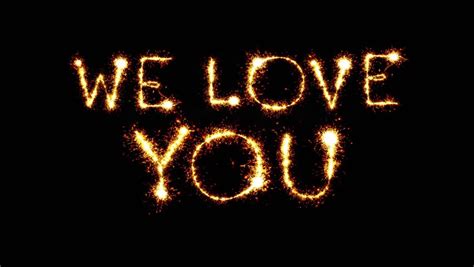 We Love You Sparkler Animation Stock Footage Video 6383150 Shutterstock