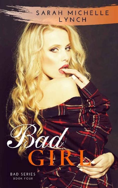 Bad Girl Sarah Michelle Lynch P1 Global Archive Voiced Books