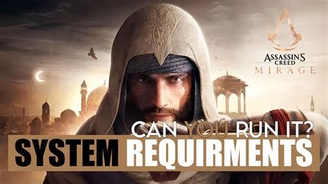 Assassin S Creed Mirage System Requirments System Requirements Gameplay Guide YouTube