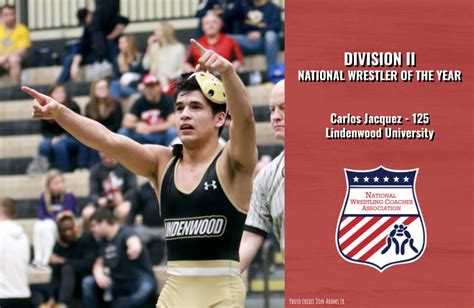 Lindenwood S Carlos Jacquez Named Dii Wrestler Of The Year Nwca