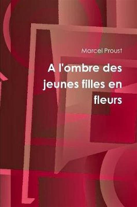 Lombre Des Jeunes Filles En Fleurs By Marcel Proust French Paperback