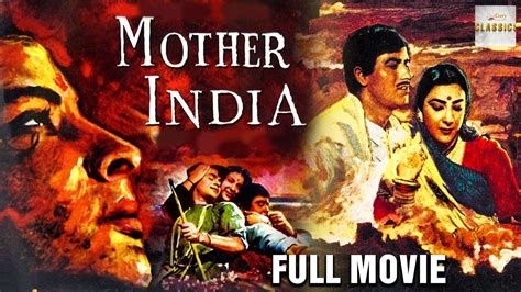 Mother India 1957 Super Hit Bollywood Movie मदर इंडिया Sunil Dutt Nargis Mehboob Khan