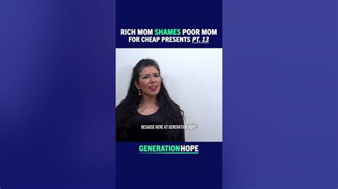 Rich Mom Shames A Poor Mom For Cheap Presents Pt 13 Shorts Generationhope Youtube