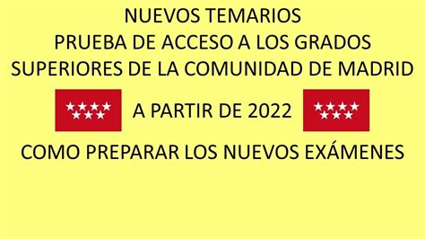 Nuevo Temario De La Prueba De Acceso A Grado Superior En Madrid Aplicable A Partir De