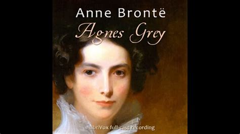 Agnes Grey Audiobook Full Book By Anne Brontë Youtube