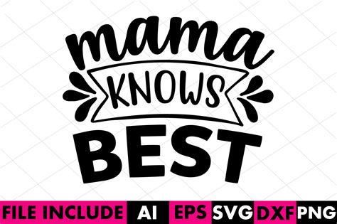 Mama Knows Best Graphic By Crafthill260 · Creative Fabrica