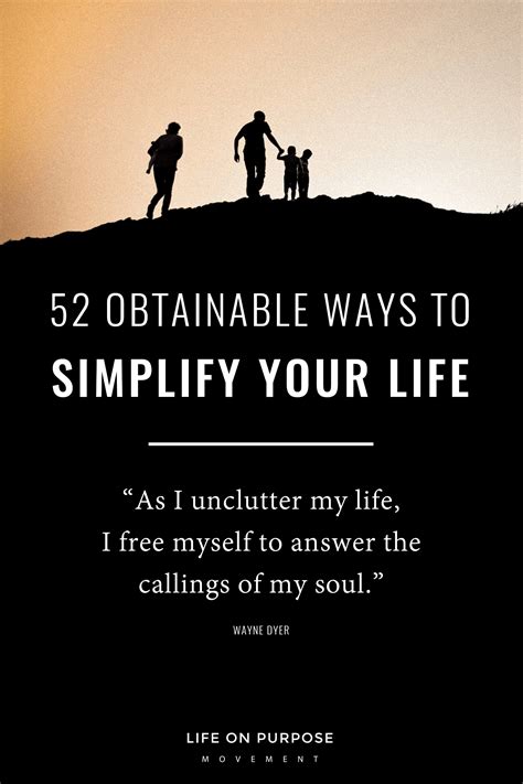 52 Obtainable Ways To Simplify Your Life