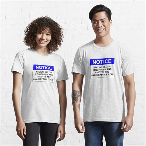 Racism Sexism Xenophobia And Bigotry Are Unacceptable Here T Shirt