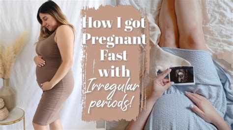 How I Got Pregnant Fast With Irregular Periods Conceived After One