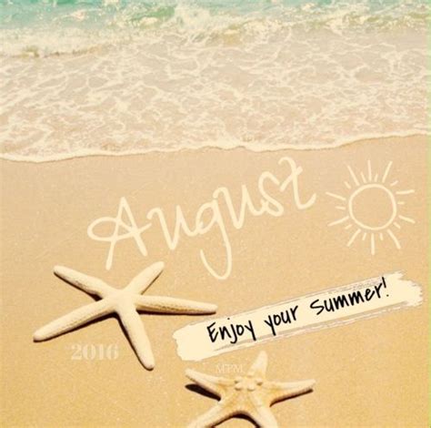 If you find any inappropriate image content on pngio.com, please contact us and we will take appropriate action. August Enjoy Your Summer Pictures, Photos, and Images for ...
