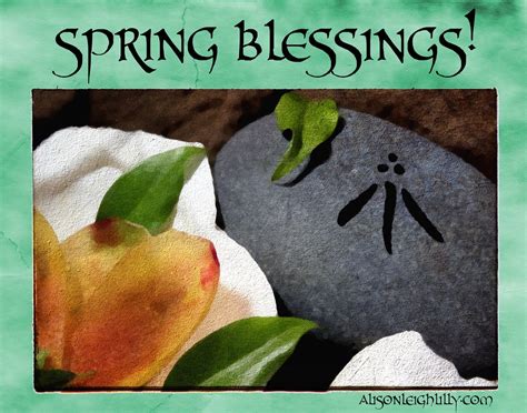 Spring Blessings Blessings Of The Vernal Equinox Alisonleighlilly