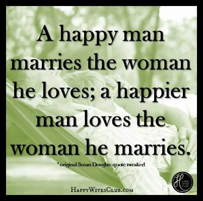 Let us be grateful to people who make us happy, they are the charming gardeners who make our souls blossom. The Happier Man Marries | Happy Wives Club