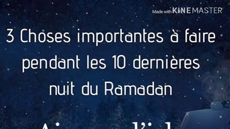 3 Recommandations Pour Réussir Les 10 Derniers Jours Du Ramadan Youtube