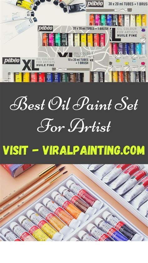 Best Oil Paint Set For Beginner Artists Visit Viralpainting Com Oil Paint Set Oil