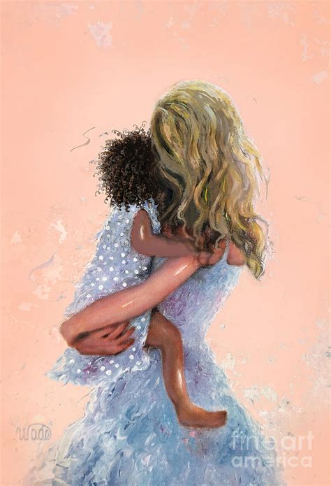 Mother And Daughter Hugs Painting By Vickie Wade Pixels