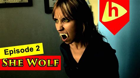 She Wolf Episode 2 Season 1 Youtube