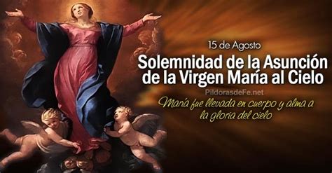 Solemnidad de Asunción de la Santísima Virgen María 15 Agosto 2019
