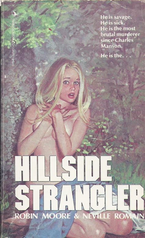 The Hillside Strangler By Robin Moore Goodreads