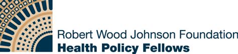 Robert Wood Johnson Foundation Health Policy Fellows National Academy