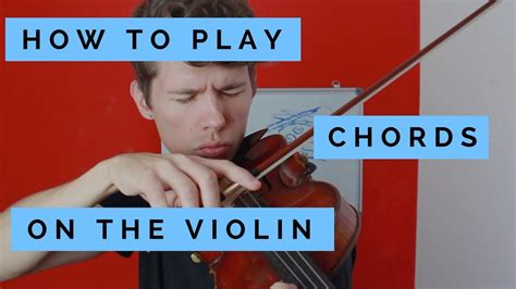 How To Play Chords On The Violin Basic Tips Youtube