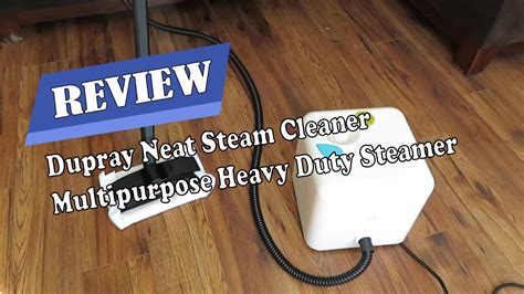 Dupray Neat Steam Cleaner Multipurpose Heavy Duty Steamer Review 2021