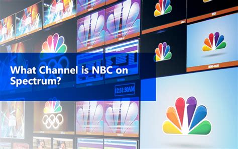 Looking for the best spectrum tv channel packages? What channel is NBC on Spectrum?