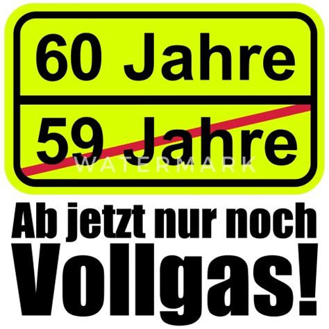 Das haus zum grünen schild in der judengasse 148 in frankfurt am main gilt. 60 Jahre lustiges Schild 60. Geburtstag Männer T-Shirt | Spreadshirt