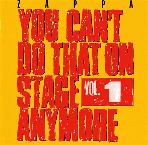 Frank Zappa Reviews You Cant Do That On Stage Anymore Vol 1