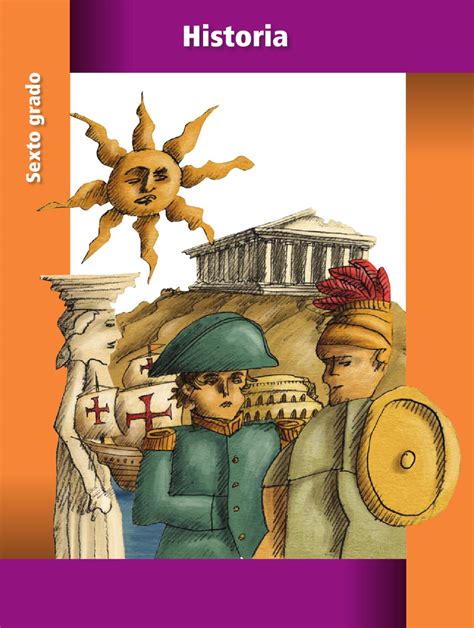 Disponibles para leer online en formato pdf. Historia 6to. Grado by Rarámuri - issuu