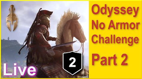 Assassins Creed Odyssey No Armor Nightmare Challenge Playthrough My