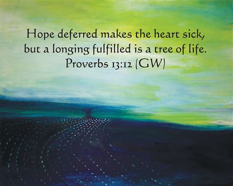 Proverbs 1312 Love Scriptures Wisdom Quotes Proverbs