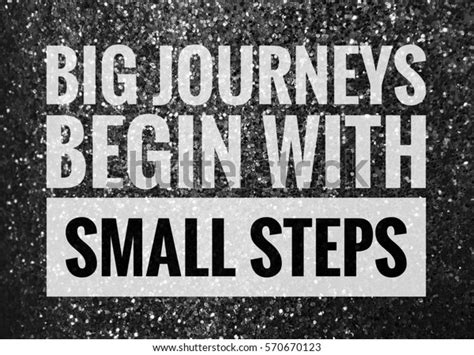 Big Journeys Begin Small Steps Motivational Stock Photo Edit Now