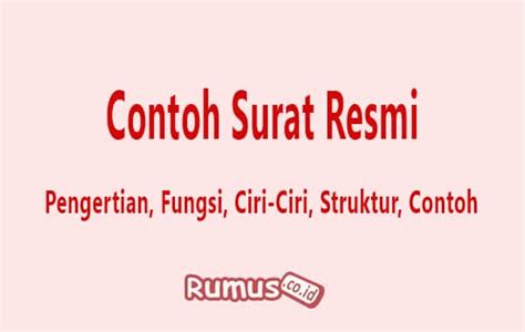 Disertai format dan tata aturan alasannya tidak lain adalah dalam segi bahasa yang digunakan. Contoh Surat Resmi Undangan Dinas, Sekolah, Pemerintah ...